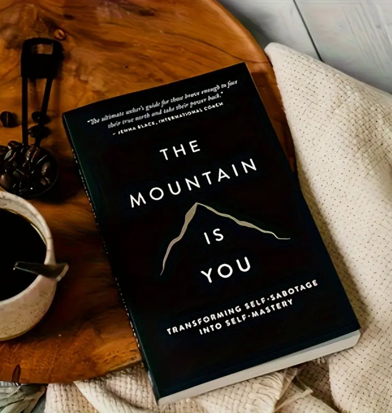 Mountains Are You by Brianna Wiest – Transforming Self-Sabotage into Self-Mastery