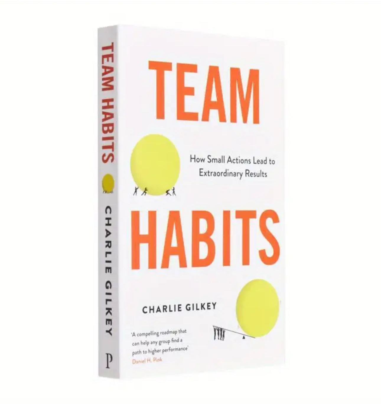 Team Habits: How Small Actions Lead to Extraordinary Results