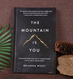 Mountains Are You by Brianna Wiest – Transforming Self-Sabotage into Self-Mastery