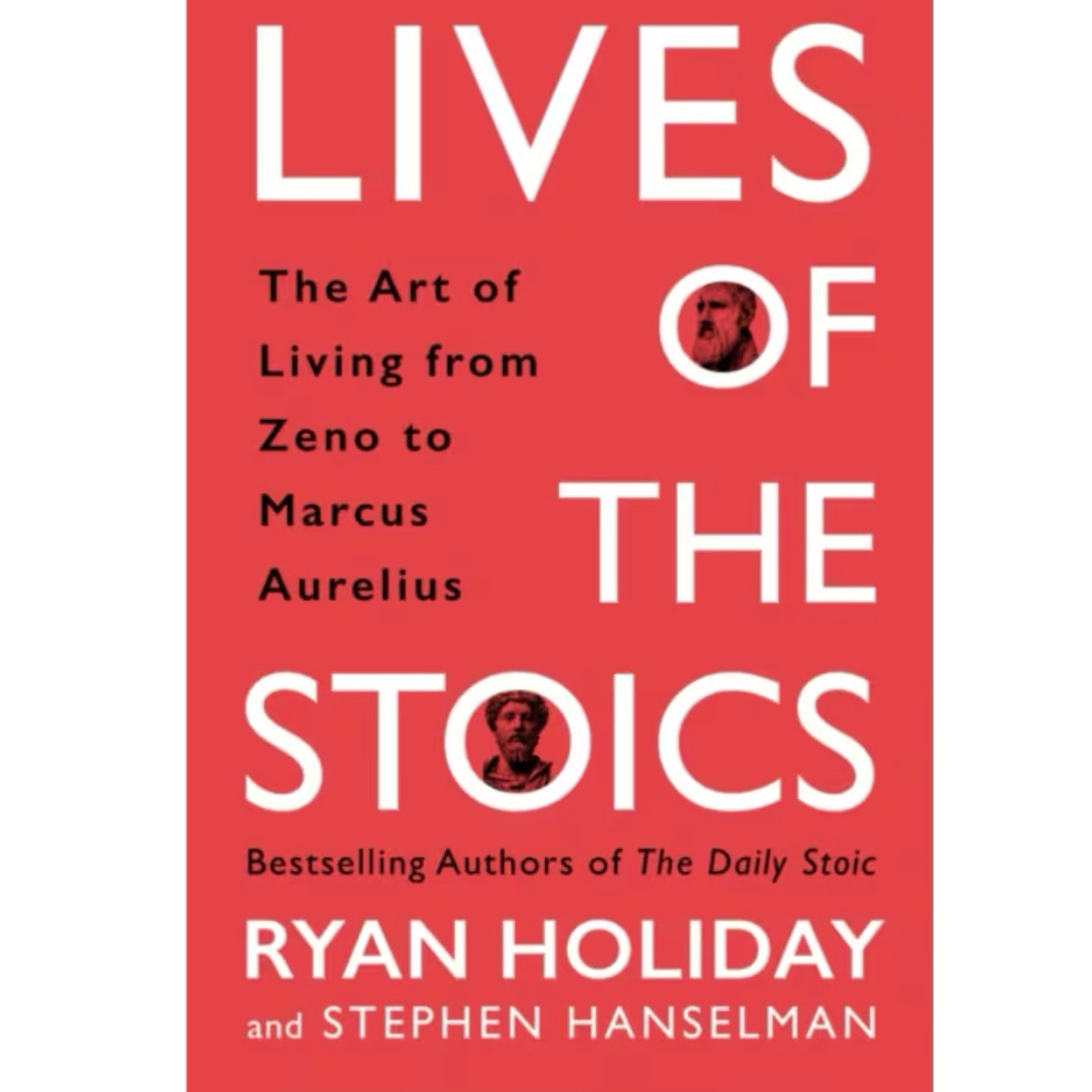 Lives of the Stoics by Ryan Holiday – Original English Edition | Stoic Philosophy & Ancient Wisdom